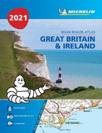 Great Britain & Ireland 2021 - Mains Roads Atlas (A4-Paperback): Tourist & Motoring Atlas A4 Paperback
