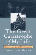 Great Catastrophe of My Life: Divorce in the Old Dominion