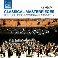 Great Classical Masterpieces: Bestselling Recordings 1987-2012 - Jen Jand (piano); Kathryn Selby (piano); Klra Krmendi (piano); Norbert Kraft (guitar); Takako Nishizaki (violin);...