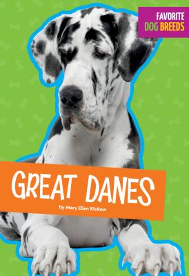 Great Danes - Klukow, Mary Ellen