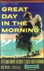 Great Day in the Morning - Jacques Tourneur