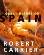 Great Dishes of Spain - Carrier, Robert