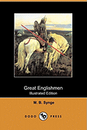 Great Englishmen (Illustrated Edition) (Dodo Press)