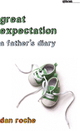 Great Expectation: A Father's Diary
