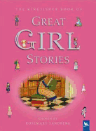 Great Girl Stories: A Treasury of Favorites from Children's Literature