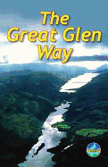 Great Glen Way (6 ed): Walk or cycle the Great Glen Way