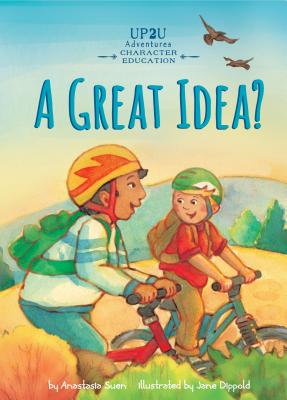 Great Idea?: - Suen, Anastasia, and Dippold, Jane (Illustrator)