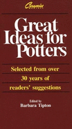 Great Ideas for Potters: Selected from Over 30 Years of Readers' Suggestions