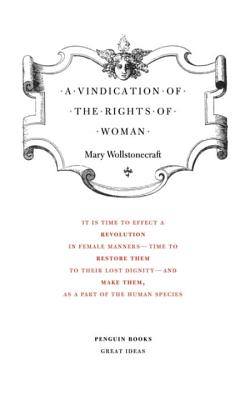Great Ideas Vindication of the Rights of Women - Wollstonecraft, Mary