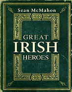 Great Irish Heros