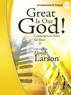 Great Is Our God!: Contemporary Solos for Flute