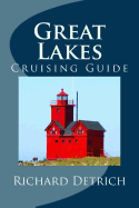 Great Lakes: A Guide for Cruise Passengers