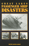 Great Lakes Passenger Ship Disasters