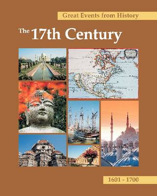 Great Lives from History: The 17th Century: Print Purchase Includes Free Online Access - Taylor, Larissa Juliet (Editor)