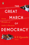Great March of Democracy: Seven Decades of India's Elections