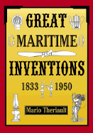 Great Maritime Inventions, 1833 - 1950