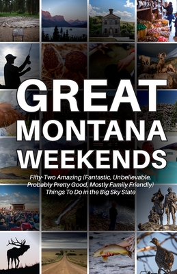 Great Montana Weekends - Press, Bangtail