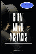 Great Movie Mistakes