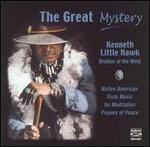 Great Mystery: Native American Flute Music for Med