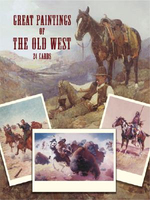 Great Paintings of the Old West: 24 Cards - Rockwell, Museum, and Museum, Rockwell, and Rockwell Museum