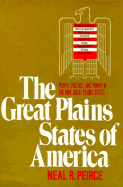 Great Plains States of America: People, Politics, and Power in the Nine Great Plains States