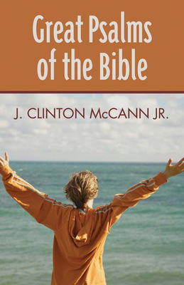 Great Psalms of the Bible - McCann Jr, J Clinton