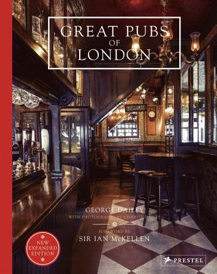 Great Pubs of London - Dailey, George, and McKellen, Ian, Sir (Foreword by), and Dailey, Charlie (Photographer)