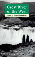 Great River of the West: Essays on the Columbia River