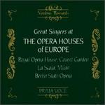 Great Singers At The Opera Houses Of Europe