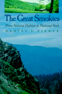 Great Smokies: From Natural Habitat to National Park