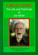 Great Song: The Life and Teachings of Joe Miller - Power, Richard, and Barks, Coleman (Foreword by), and Miller, Joe