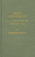 Great Symphonies: How to Recognize and Remember Them