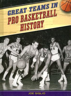 Great Teams in Pro Basketball History - Giglio, Joe