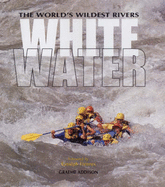 Great whitewater rivers of the world