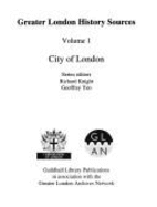 Greater London History Sources: City of London v. 1