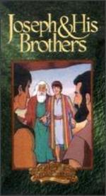 Greatest Adventure Stories from the Bible: Joseph and His Brothers - 
