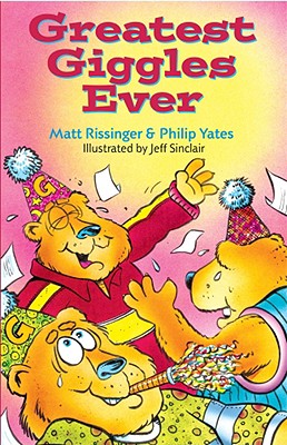 Greatest Giggles Ever - Rissinger, Matt, and Yates, Philip