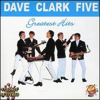 Greatest Hits: 30 Cuts - The Dave Clark Five