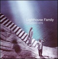 Greatest Hits [Bonus Tracks] - Lighthouse Family