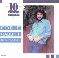 Greatest Hits [EMI] - Eddie Rabbitt