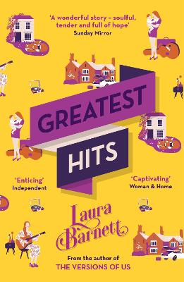 Greatest Hits: From the bestselling author of The Versions of Us - Barnett, Laura