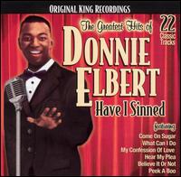 Greatest Hits of Donnie Elbert/Have I Sinned - Donnie Elbert