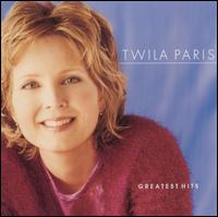 Greatest Hits: Time & Again - Twila Paris