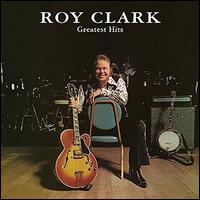 Greatest Hits [Varese] - Roy Clark