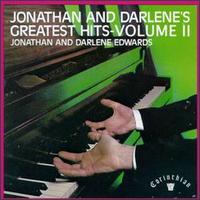 Greatest Hits, Vol. 2 - Jonathan & Darlene Edwards