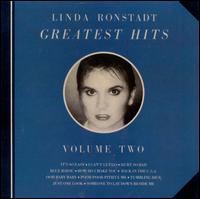 Greatest Hits, Vol. 2 - Linda Ronstadt