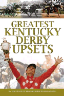 Greatest Kentucky Derby Upsets