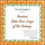 Greatest Latin Love Songs of the Century