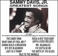 Greatest Songs - Sammy Davis, Jr.