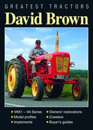Greatest Tractors: David Brown